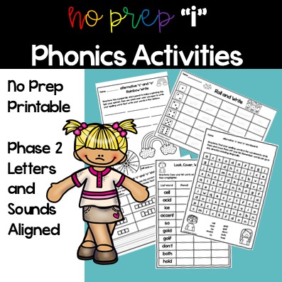 a clip art girl stands next to 5 i phonics worksheets. The title says no prep i phonics activities and worksheets.