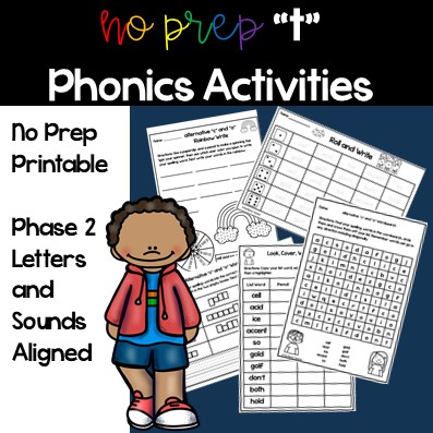 a clipart boy standing next to 5 different t phonics activities worksheets. The title says no prep t phonics activities, phase 2 letters and sounds aligned